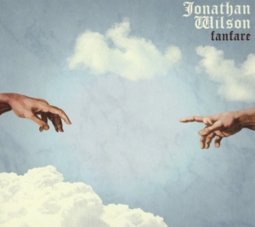 Jonathan Wilson – Fanfare
