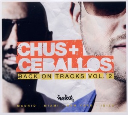 Chus & Ceballos – Back On Tracks Vol. 2