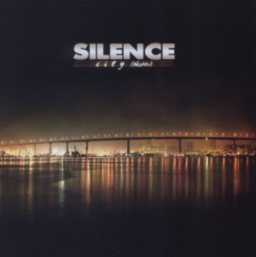 Silence – City (Nights)
