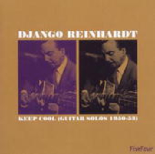Django Reinhardt – Keep Cool (Guitar Solos 1950-1953)