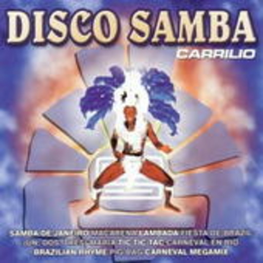 Carrilio – Disco Samba