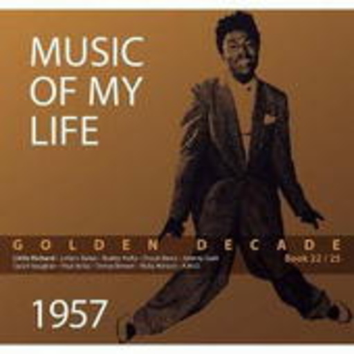 Diverse – Golden Decade 22 - Music Of My Life: 1957