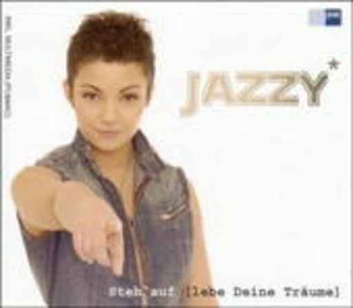 Jazzy – Steh auf (Lebe Deine Träume)