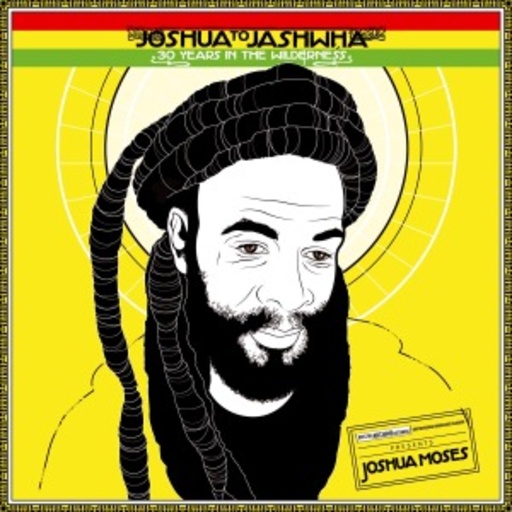 Joshua Moses – Joshua To Jashwha - 30 Years In The Wilderness