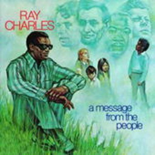 Ray Charles – A Message From The People