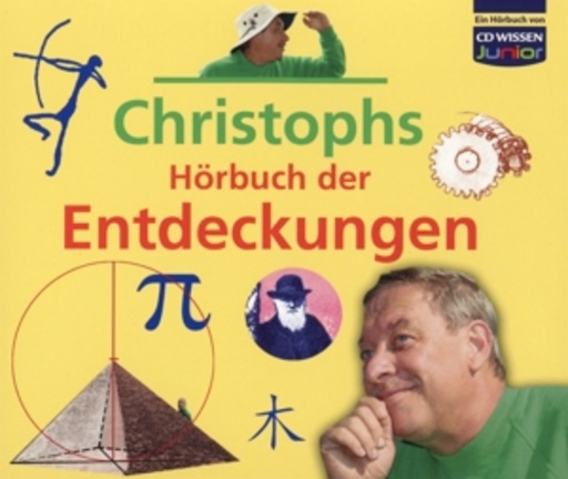 Christoph Biemann – Christophs Hörbuch der Entdeckungen