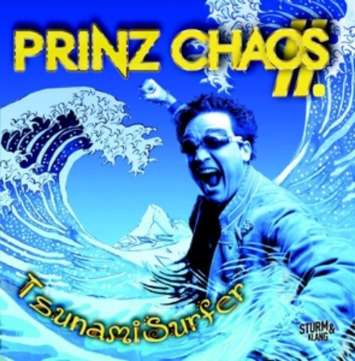 Prinz Chaos II – TsunamiSurfer
