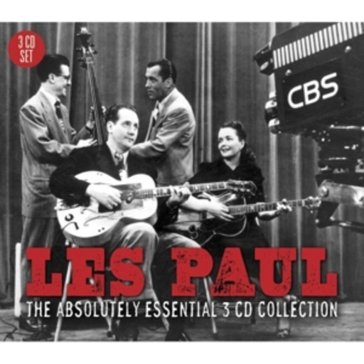 Les Paul – The Absolutely Essential 3CD Collection