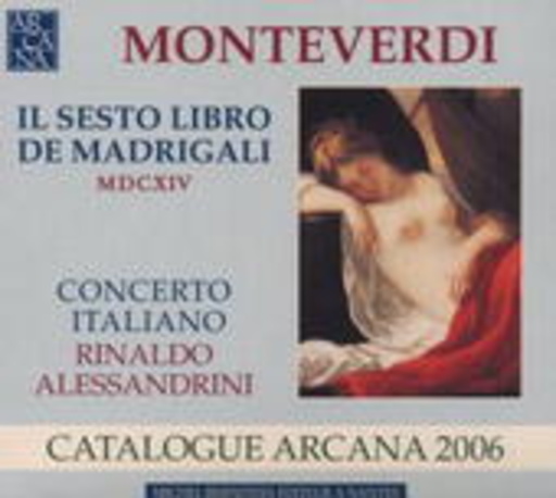 Concerto Italiano – Il Sesto Libro De Madrigali