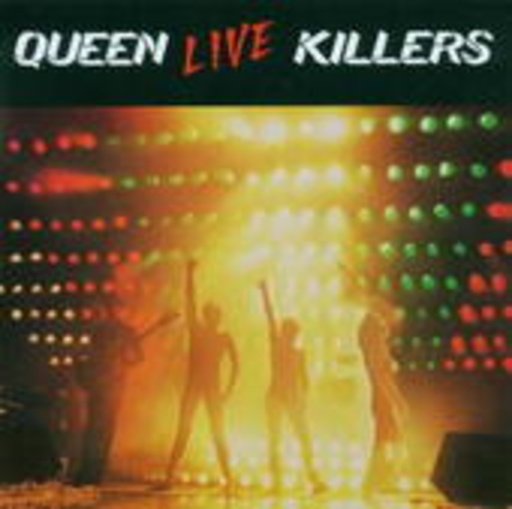 Queen – Live Killers