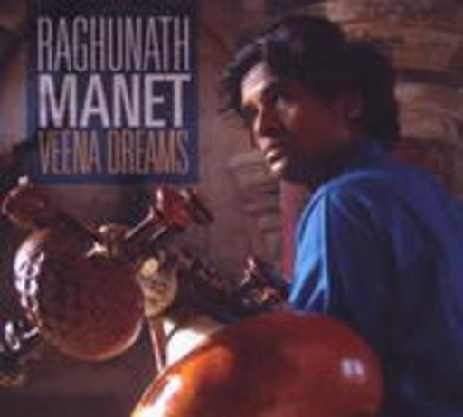 Raghunath Manet – Veena Dreams