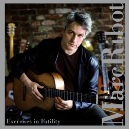 Marc Ribot – Exercises In Futility