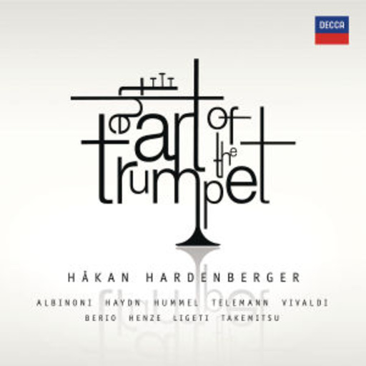 Hakan Hardenberger – The Art Of Trumpet