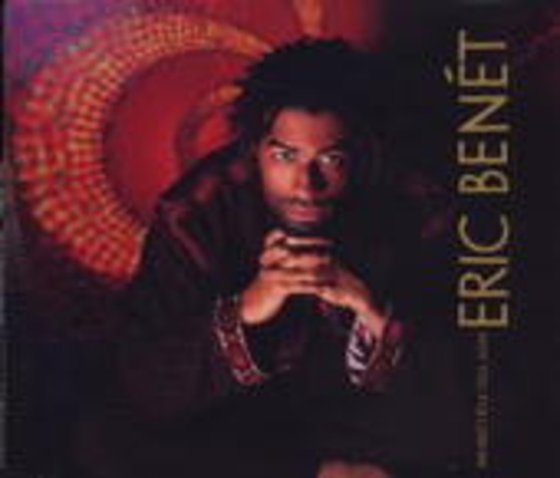 Eric Benét – Why You Follow Me
