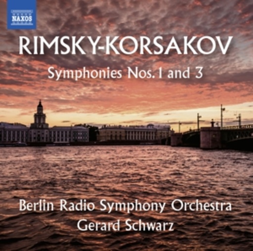 Gerard Schwarz/Berlin Radio Symphony Orchestra – Symphonies Nos. 1 And 3