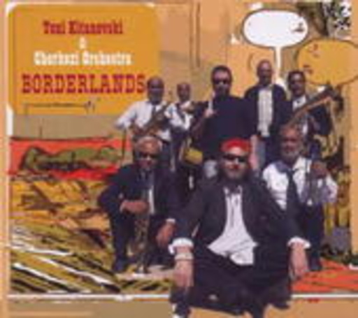 Toni Kitanovski & Cherkezi Orchestra – Borderlands
