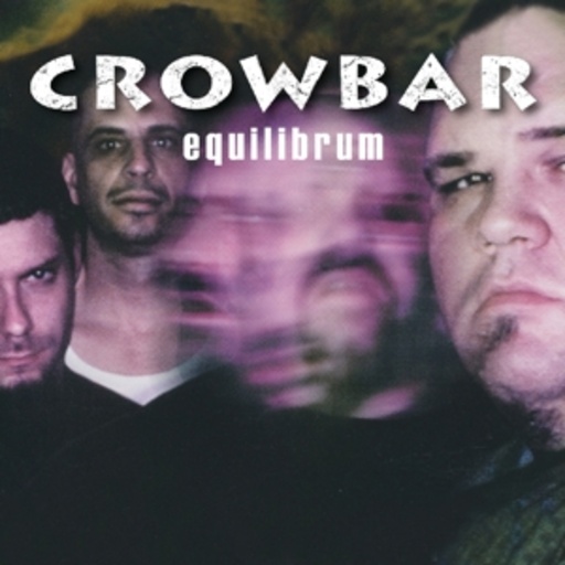 Crowbar – Equilibrium