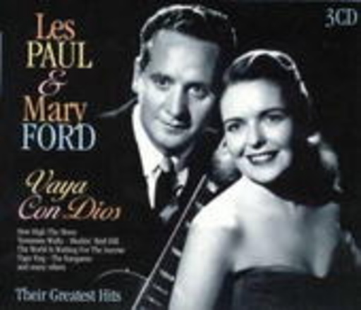 Les Paul & Mary Ford – Vaya Con Dios