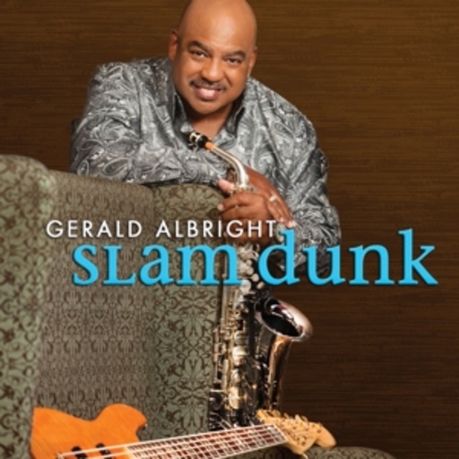 Gerald Albright – Slam Dunk