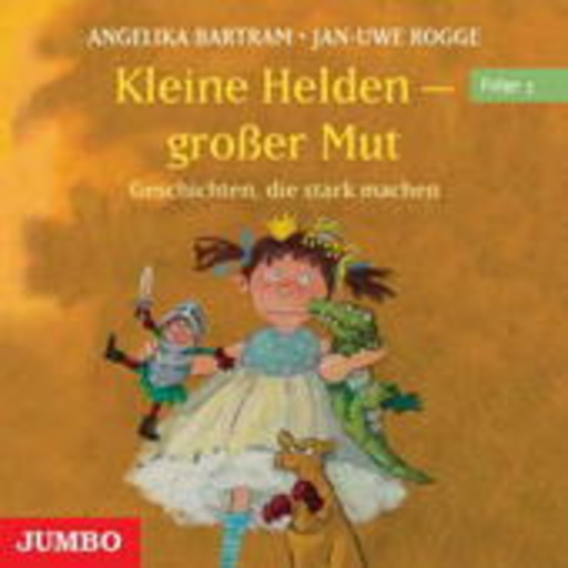 Kleine Helden, großer Mut – Folge 3