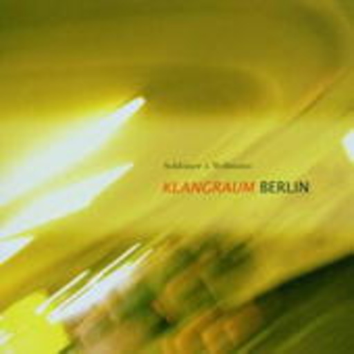 Schlömer & Wellmann – Klangraum Berlin