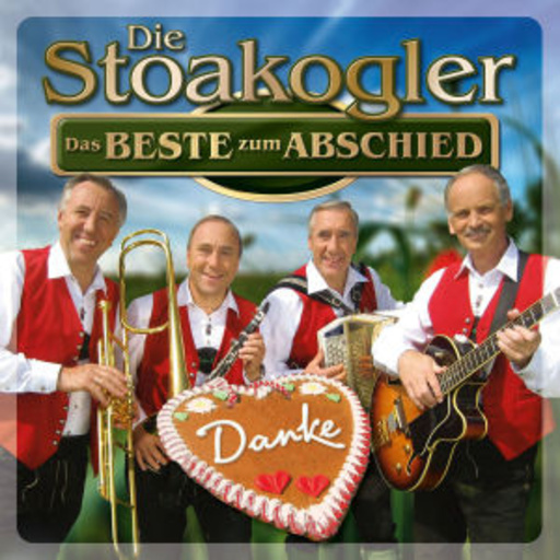 Die Stoakogler – Das Beste zum Abschied