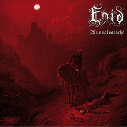 Enid – Munsalvaesche