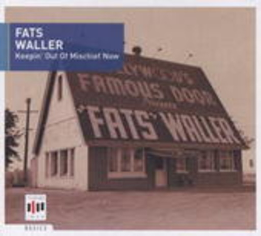 Fats Waller – Keepin' Out Of Mischief Now