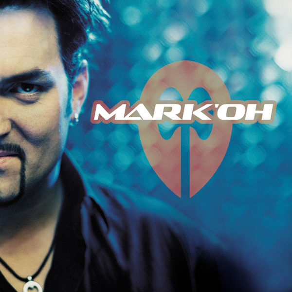 Mark 'Oh – Mark 'Oh