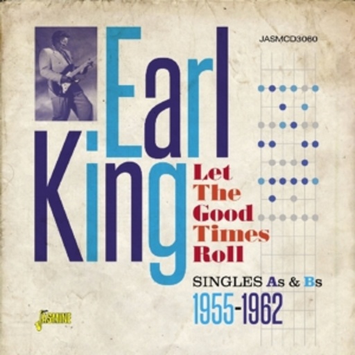 Earl King – Let The Good Times Roll