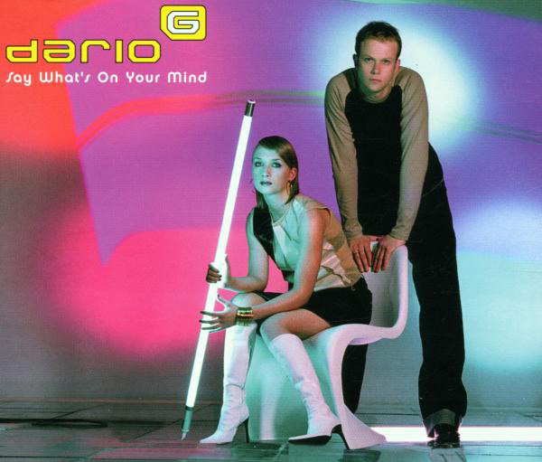 Dario G – Say What's On Your Mind