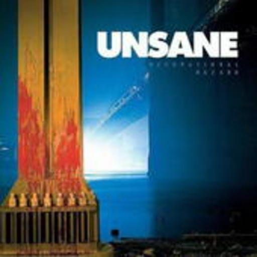 Unsane – Occupational Hazard
