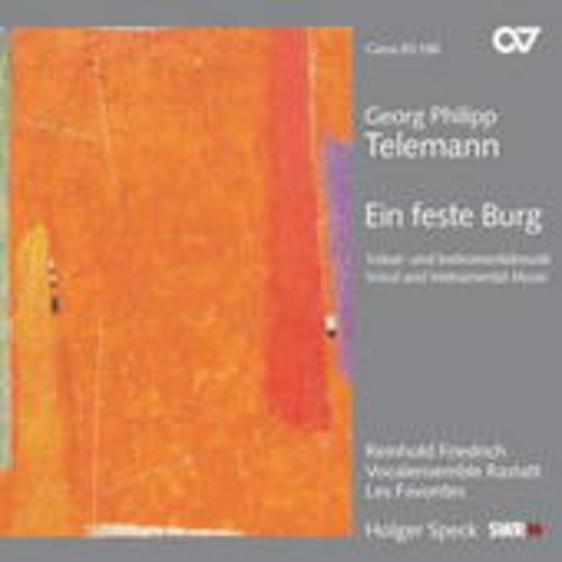 Holger Speck/Vocalensemble Rastatt/Les Favourites/... – Eine feste Burg - Vokal- und Instrumentalmusik