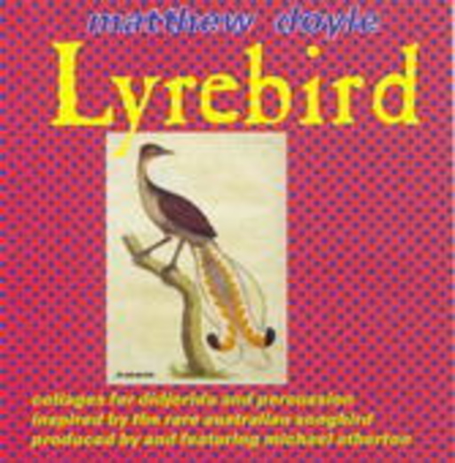 Matthew Doyle – Lyrebird