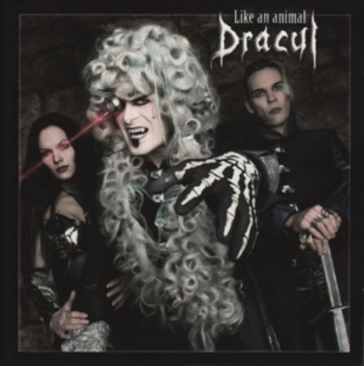 Dracul – Like An Animal