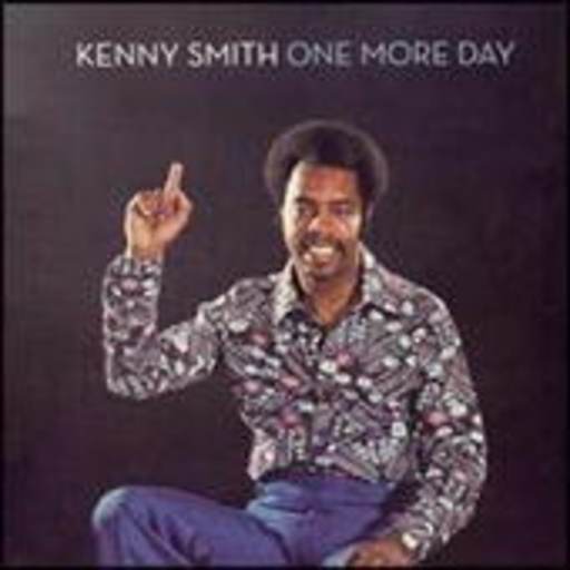 Kenny Smith – One More Day