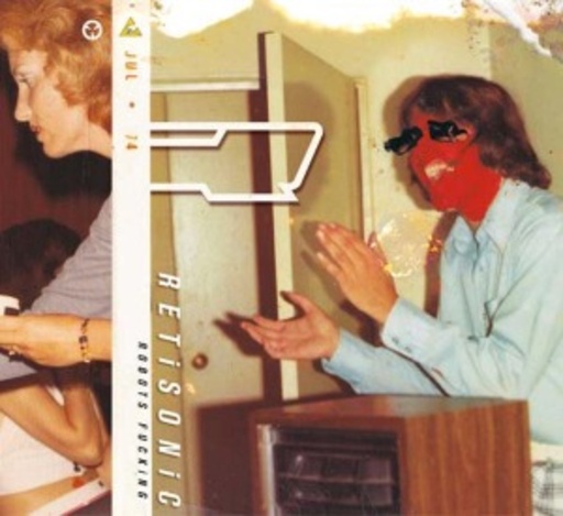 Retisonic – Robots Fucking