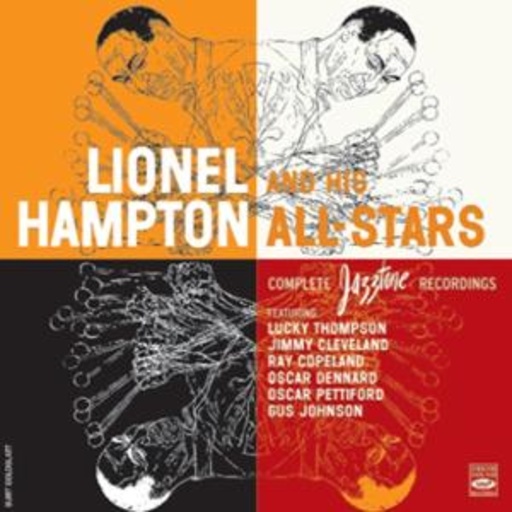 Lionel Hampton & His All-Stars – Complete Jazztone Recordings