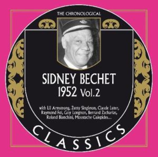 Sidney Bechet – Classics 1952 Vol. 2