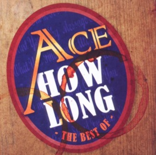 Ace – How Long...The Best Of