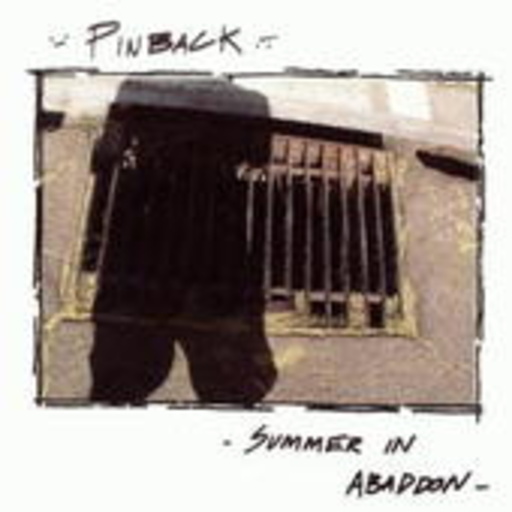 Pinback – Summer In Abbadon