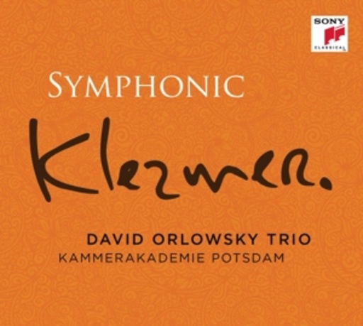 David Orlowsky Trio – Symphonic Klezmer