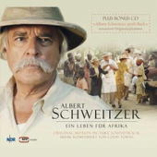 Diverse – Albert Schweitzer - Ein Leben für Afrika
