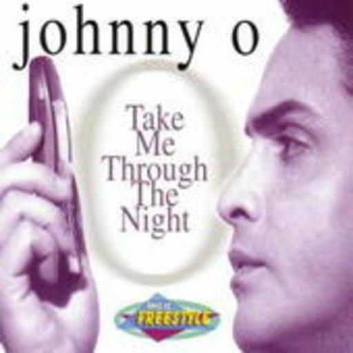 Johnny O – Take Me Through The Night