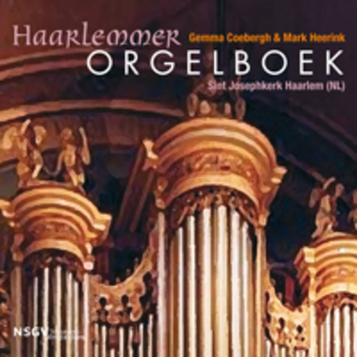 Gemma Couberg/Mark Heerink – Haarlemmer Orgelboek