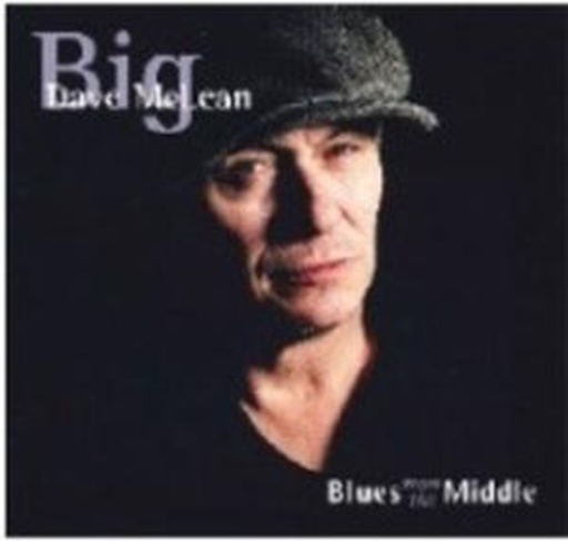 Big Dave McLean – Blues From The Middle