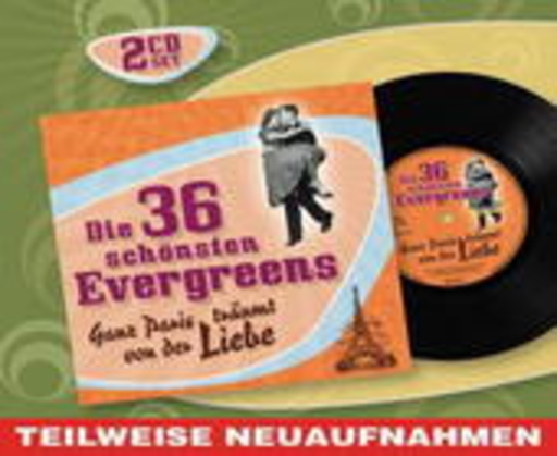 Diverse – Die 36 schönsten Evergreens - Ganz Paris träumt von der Liebe