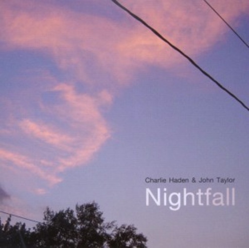 Charlie Haden & John Taylor – Nightfall