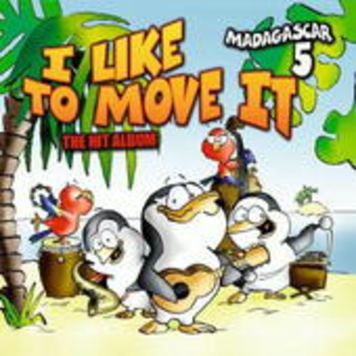 Madagascar 5 – I Like To Move It - The Hit Album