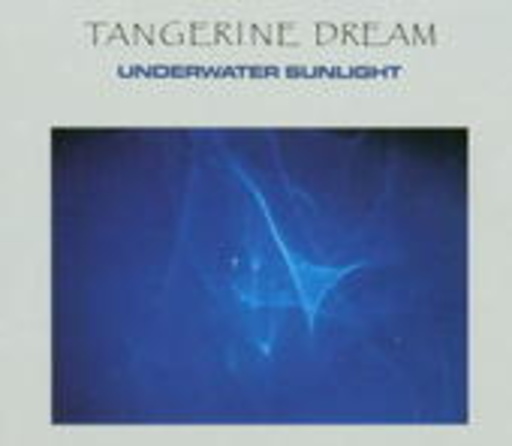 Tangerine Dream – Underwater Sunlight